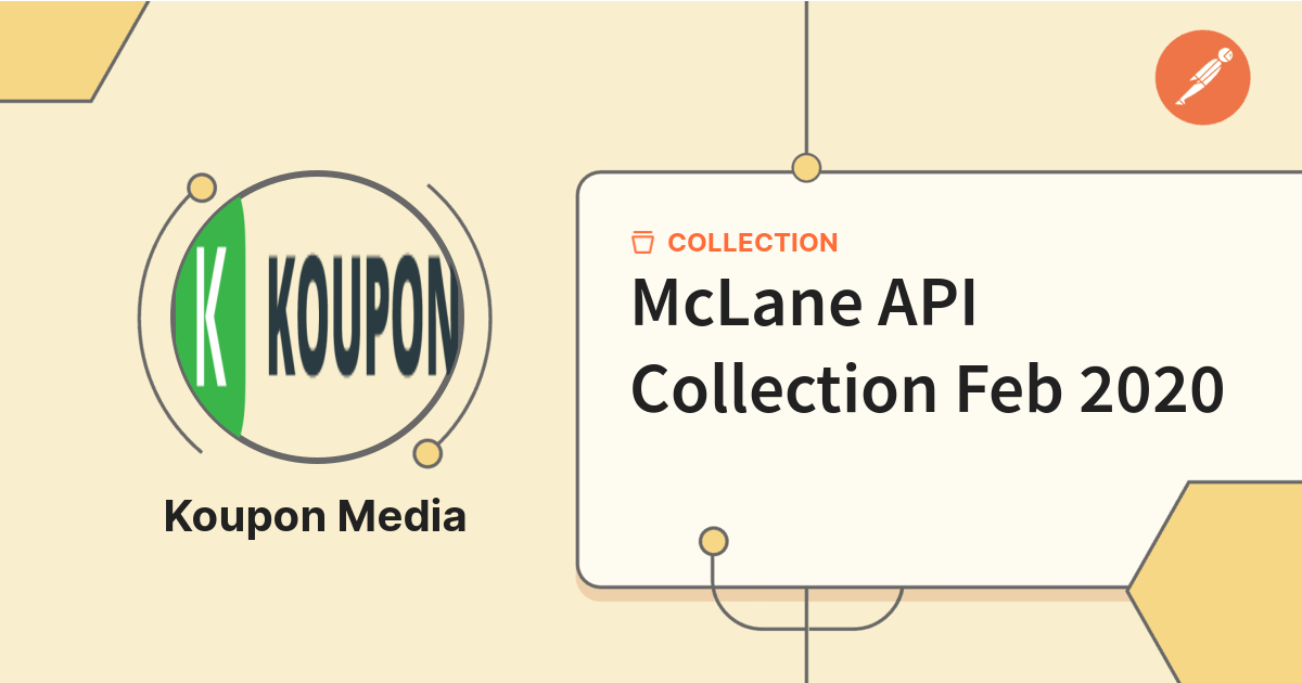 mclane-api-collection-feb-2020-koupon-media-s-public-workspace
